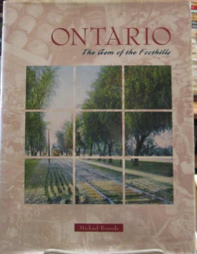 9781886483163: Ontario: The gem of the foothills