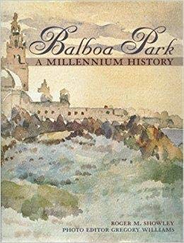 Imagen de archivo de Balboa Park : A Millennium History a la venta por Goodwill Books