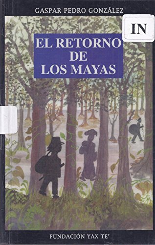 Stock image for El Retorno de Los Mayas for sale by Irish Booksellers