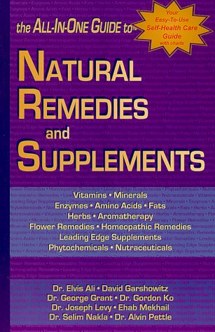 Imagen de archivo de The All-in-One Guide to Natural Remedies and Supplements a la venta por Irish Booksellers
