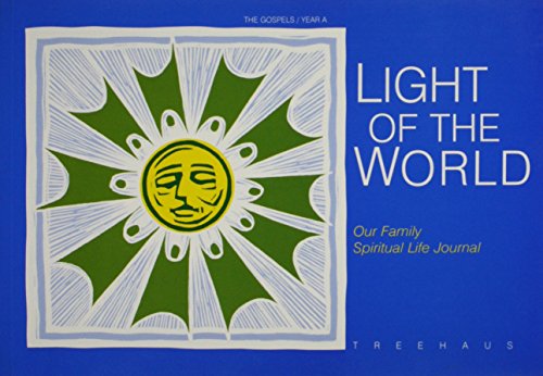 Stock image for Light of the World: A Family Journal (Our Family Spiritual Life Journals) for sale by Bookmans