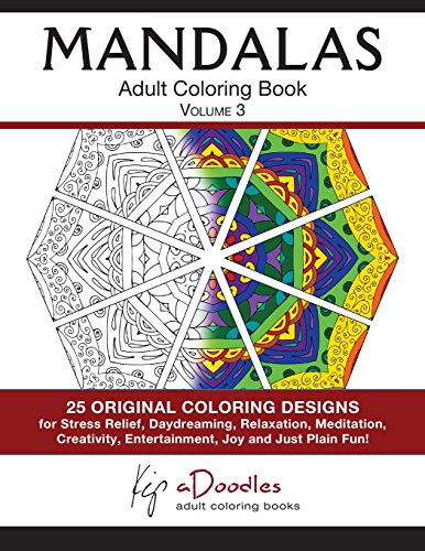 Imagen de archivo de Mandalas : Adult Coloring Book : Volume 3 a la venta por Lucky's Textbooks