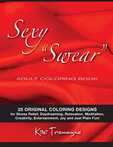 Stock image for Sexy "Swear" Adult Coloring Book for sale by PlumCircle