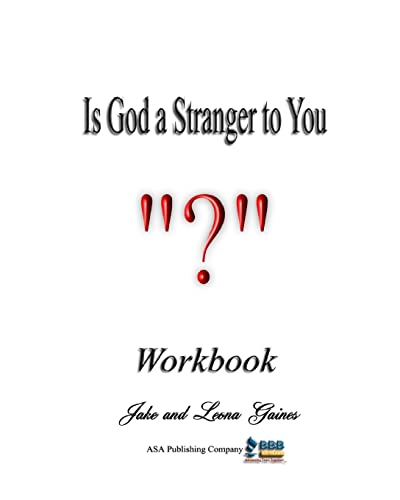 Beispielbild fr Is God a Stranger to You?: Workbook zum Verkauf von Lucky's Textbooks
