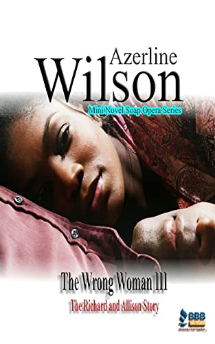 Beispielbild fr The Wrong Woman III: The Richard and Allison Story zum Verkauf von Lucky's Textbooks
