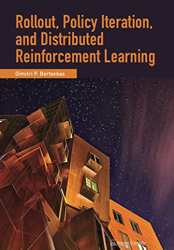 Imagen de archivo de Rollout, Policy Iteration, and Distributed Reinforcement Learning a la venta por Byrd Books