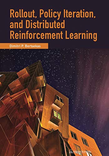 Stock image for Rollout, Policy Iteration, and Distributed Reinforcement Learning for sale by Books Unplugged