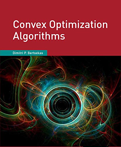 Beispielbild fr Convex Optimization Algorithms zum Verkauf von HPB-Red