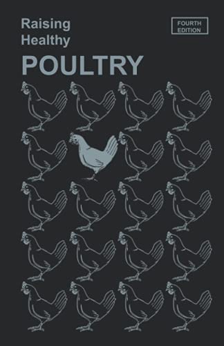 Imagen de archivo de Raising Healthy Poultry a la venta por St Vincent de Paul of Lane County