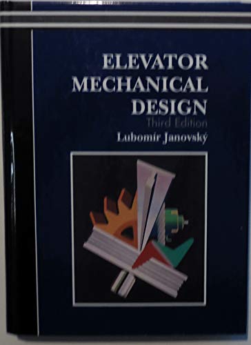 Elevator mechanical design (9781886536265) by JanovskyÌ, LubomiÌr