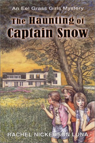 Stock image for The Haunting of Captain Snow for sale by Better World Books