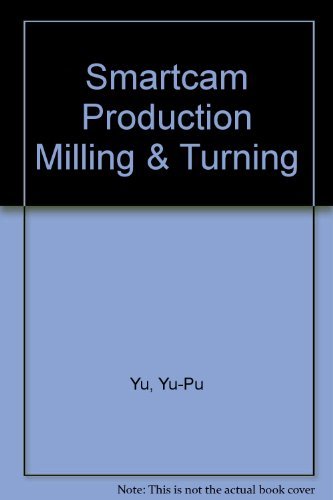 9781886552067: Smartcam Production Milling & Turning
