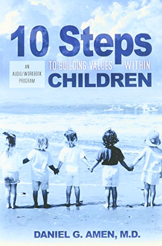 Imagen de archivo de 10 Steps to Building Values Within Children (an audio/workbook program) a la venta por ThriftBooks-Atlanta