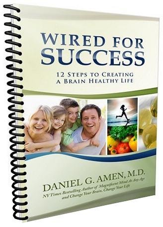 Stock image for Wired For Success: 12 Steps to Creating a Brain Healthy Life and Enhancing Everything You Do for sale by ThriftBooks-Atlanta