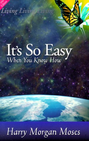 Stock image for It's So Easy When You Know How for sale by Ergodebooks