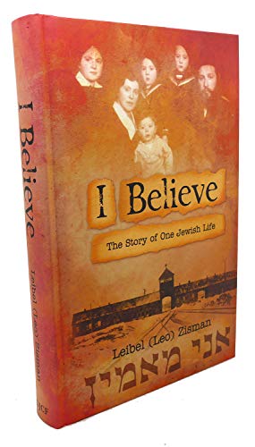 Stock image for I Believe: The Story of One Jewish Life for sale by WorldofBooks