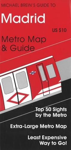 9781886590052: Madrid: Metro Map & Guide: Metro Map and Guide (Michael Brein's Guides to Sightseeing by Public Transportation) [Idioma Ingls]