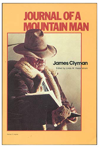 Stock image for Journal of a Mountain Man (Classics of the Fur Trade) for sale by Goodwill Books
