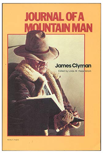 Stock image for Journal of a Mountain Man (Classics of the Fur Trade) for sale by Save With Sam