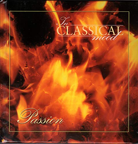 Stock image for Passion (In Classical mood series) Audio CD and Listener's Guide (20) for sale by SecondSale