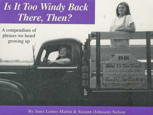 Beispielbild fr Is It Too Windy Back There, Then? zum Verkauf von ThriftBooks-Atlanta