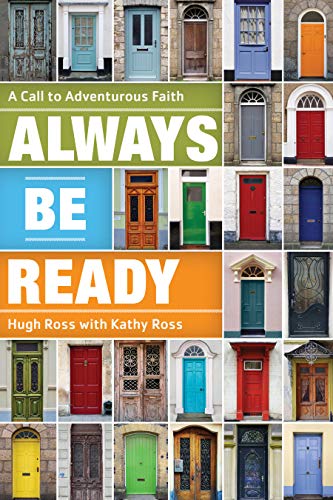 Beispielbild fr Always Be Ready: A Call to Adventurous Faith zum Verkauf von Dream Books Co.