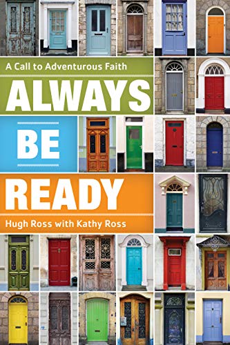 Stock image for Always Be Ready: A Call to Adventurous Faith for sale by ThriftBooks-Atlanta