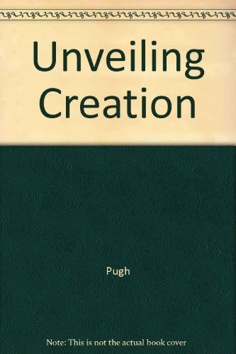 Unveiling Creation: Eight Is the Key (9781886656437) by Pugh, Derek