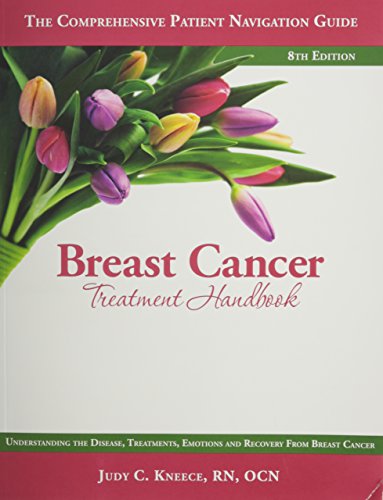 Stock image for Breast Cancer Treatment Handbook: Understanding the Disease, Treatments, Emotions, and Recovery From Breast Cancer for sale by Orion Tech