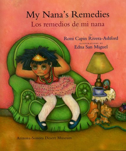 Imagen de archivo de My Nana's Remedies/Los Remedios De Mi Nana (English and Spanish Edition) a la venta por -OnTimeBooks-