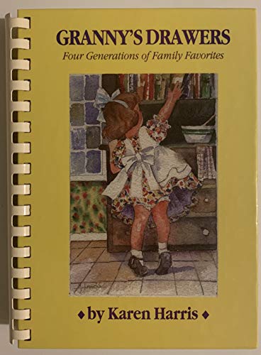 Stock image for Granny's Drawers: Four Generations of Family Favorites for sale by ThriftBooks-Atlanta