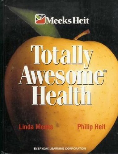 Imagen de archivo de Totally Awesome Health a la venta por ThriftBooks-Dallas