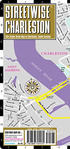 Imagen de archivo de Streetwise Charleston Map - Laminated City Center Street Map of Charleston, South Carolina - Folding pocket size travel map a la venta por Half Price Books Inc.