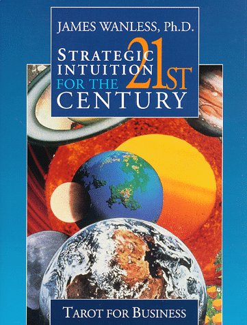 Stock image for Strategic Intuition for the 21st Century: Tarot for Business for sale by Front Cover Books