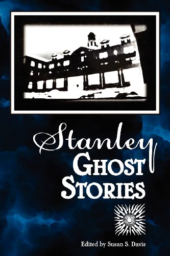 Beispielbild fr Stanley Ghost Stories zum Verkauf von Half Price Books Inc.
