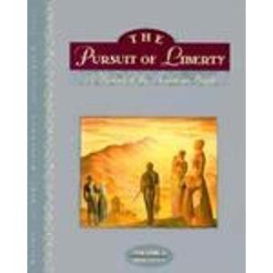 9781886746589: The Pursuit of Liberty: A History of the American People : To 1877 (001)