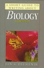 9781886746701: A Short Guide to Writing About Biology (Short Guide Series)