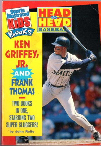 Beispielbild fr Head-To-Head Baseball Ken Griffey, Junior and Frank Thomas zum Verkauf von Hammonds Antiques & Books