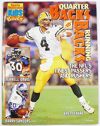 Beispielbild fr Sports Illustrated For Kids: Quarterbacks to Running Backs: The NFL's Finest Passers & Rushers zum Verkauf von Wonder Book