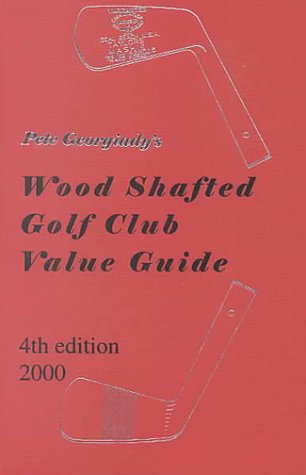 Stock image for Wood Shafted Golf Club Value Guide for sale by Optical Insights