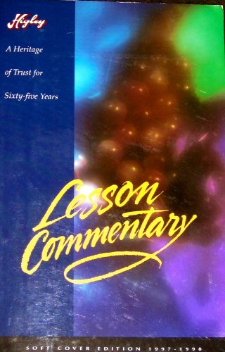 9781886763081: Higley Sunday School Series Lesson Commentary Volume 65, 1997 - 1998