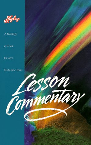 9781886763104: Higley Commentary Intl Sunday School (Higley Lesson Commentary)