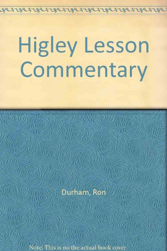 Beispielbild fr The Higley Lesson Commentary (Higley Lesson Commentary (Paperback)) zum Verkauf von Irish Booksellers