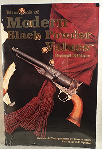 Imagen de archivo de Blue Book of Modern Black Powder Values: Featuring the History of 2nd Generation Colt Blackpowder Pistols a la venta por ThriftBooks-Dallas