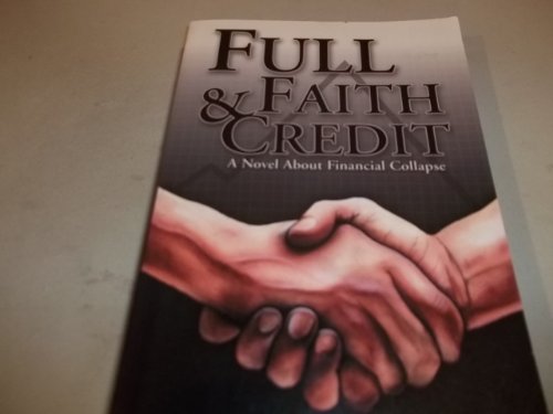 Beispielbild fr Full Faith & Credit zum Verkauf von SecondSale