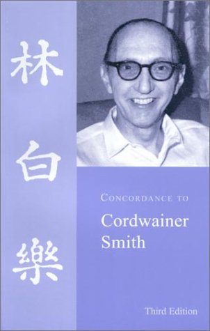 Beispielbild fr Concordance to Cordwainer Smith zum Verkauf von WorldofBooks