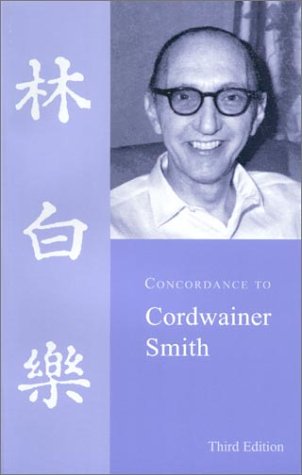 Stock image for Concordance to Cordwainer Smith for sale by Front Cover Books