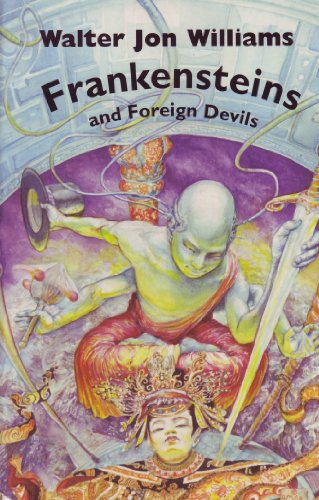 Beispielbild fr FRANKENSTEINS AND FOREIGN DEVILS zum Verkauf von Gian Luigi Fine Books