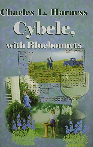 Cybele, With Bluebonnets (9781886778412) by Harness, Charles L.