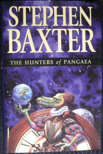 The Hunters of Pangaea - Stephen Baxter, Mark Baxter